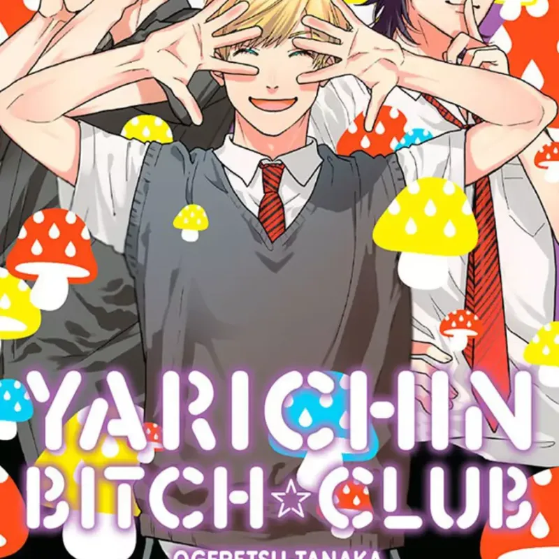 Yarichin Bitch Club - Vol. 04