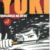 Yuki - Vingança na Neve Vol. 01