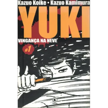 Yuki - Vingança na Neve Vol. 01