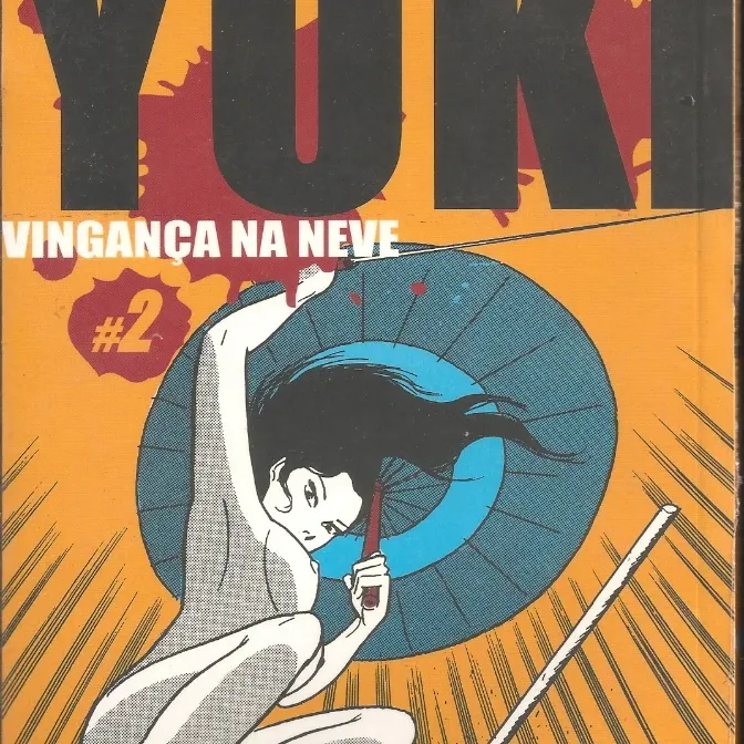 Yuki - Vingança na Neve Vol. 02