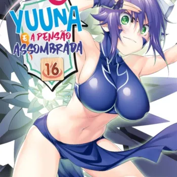 Yuuna e a Pensão Assombrada Vol. 16 Yuuna e a Pensão Assombrada Vol. 16
