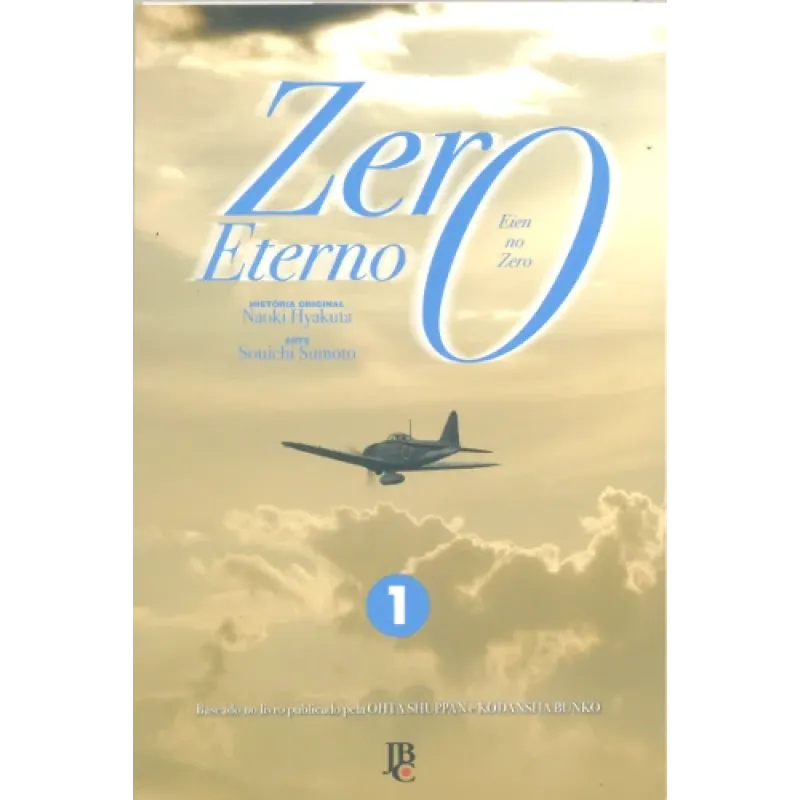 Zero Eterno - Eien no Zero Vol. 01