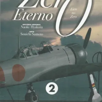Zero Eterno - Eien no Zero Vol. 02