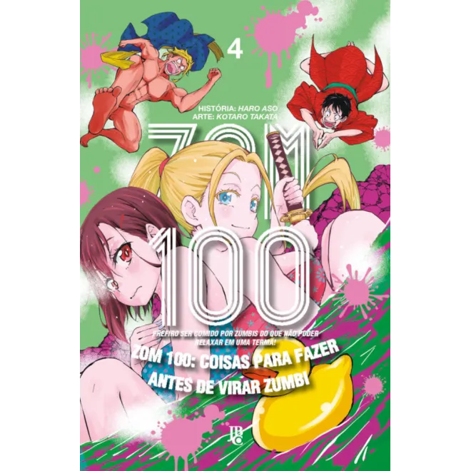 Zom 100 - Vol. 04