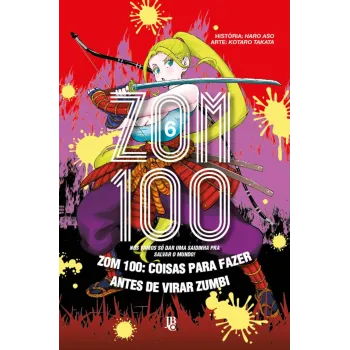 Zom 100 - Vol. 06