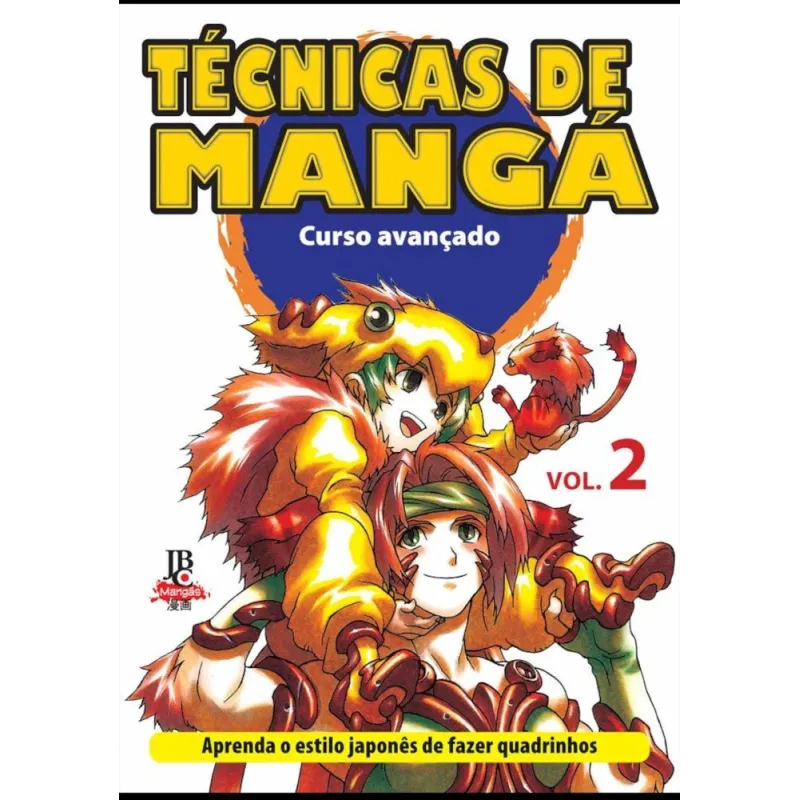 Técnicas de Mangá Vol. 02 - Curso Avançado