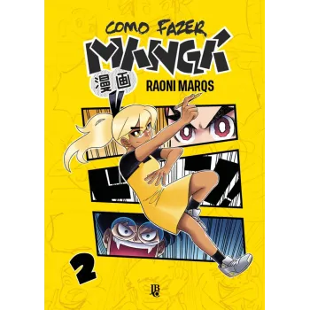 Como Fazer Mangá - Vol. 02 Como Fazer Mangá - Vol. 02