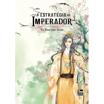 Estratégia do Imperador, A - Livro 01