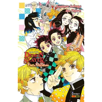 Demon Slayer (Kimetsu no Yaiba) - Flor Da Felicidade (Romance) Demon Slayer (Kimetsu no Yaiba) - Flor Da Felicidade (Romance)
