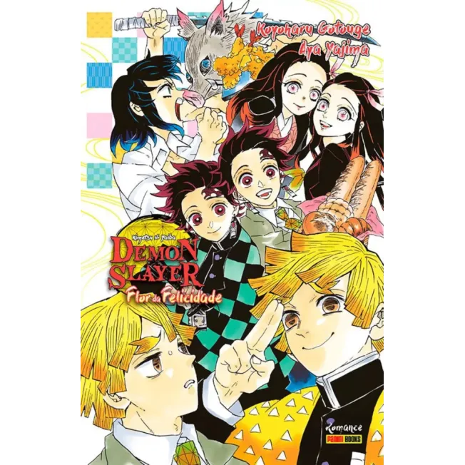 Demon Slayer (Kimetsu no Yaiba) - Flor Da Felicidade (Romance) Demon Slayer (Kimetsu no Yaiba) - Flor Da Felicidade (Romance)