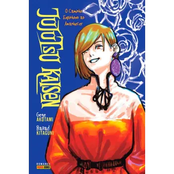 Jujutsu Kaisen - O Caminho Espinhoso Ao Amanhecer Jujutsu Kaisen - O Caminho Espinhoso Ao Amanhecer