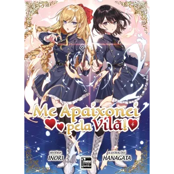 Me Apaixonei pela Vilã! - Livro 04