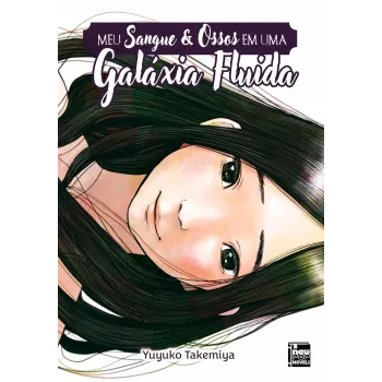 Meu Sangue E Ossos em uma Galáxia Fluida