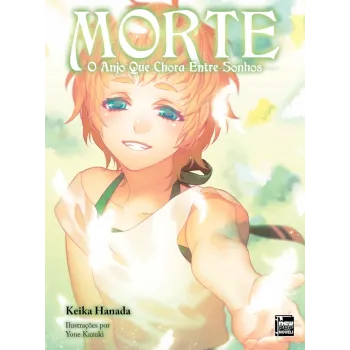 Morte Livro 03 - O Anjo que Chora Entre Sonhos
