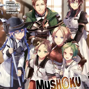 Mushoku Tensei: Uma Segunda Chance - Livro 01 Mushoku Tensei: Uma Segunda Chance - Livro 01
