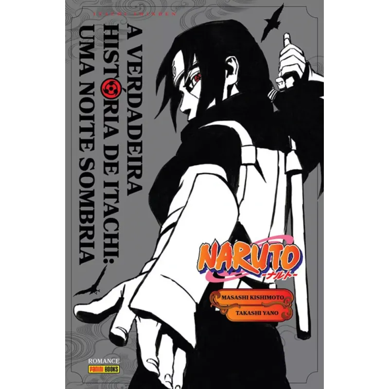 Naruto - A Verdadeira História De Itachi: Uma Noite Sombria (Literatura)