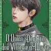 Único Destino dos Vilões é a Morte, O - Livro 03