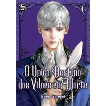 Único Destino dos Vilões é a Morte, O - Livro 04