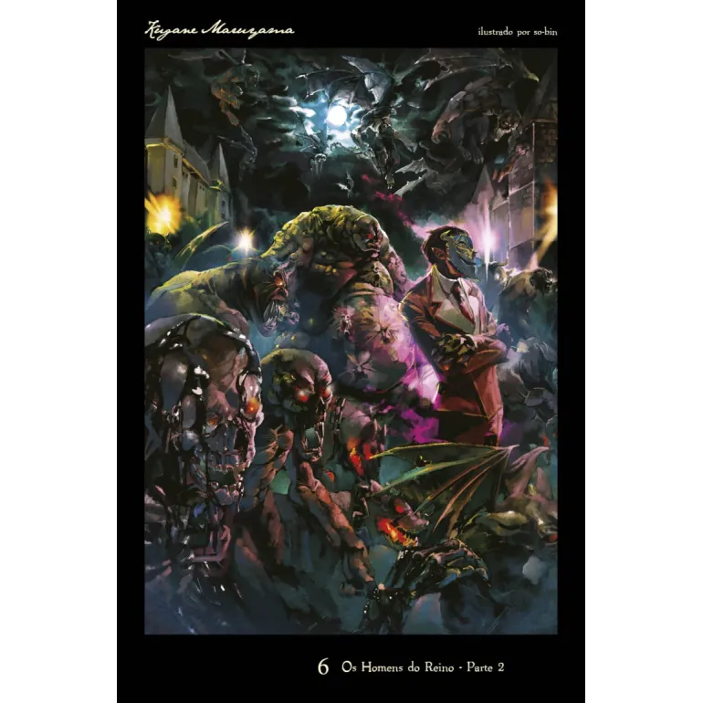 Overlord Livro 6 - Os Homens do Reino: Parte 2