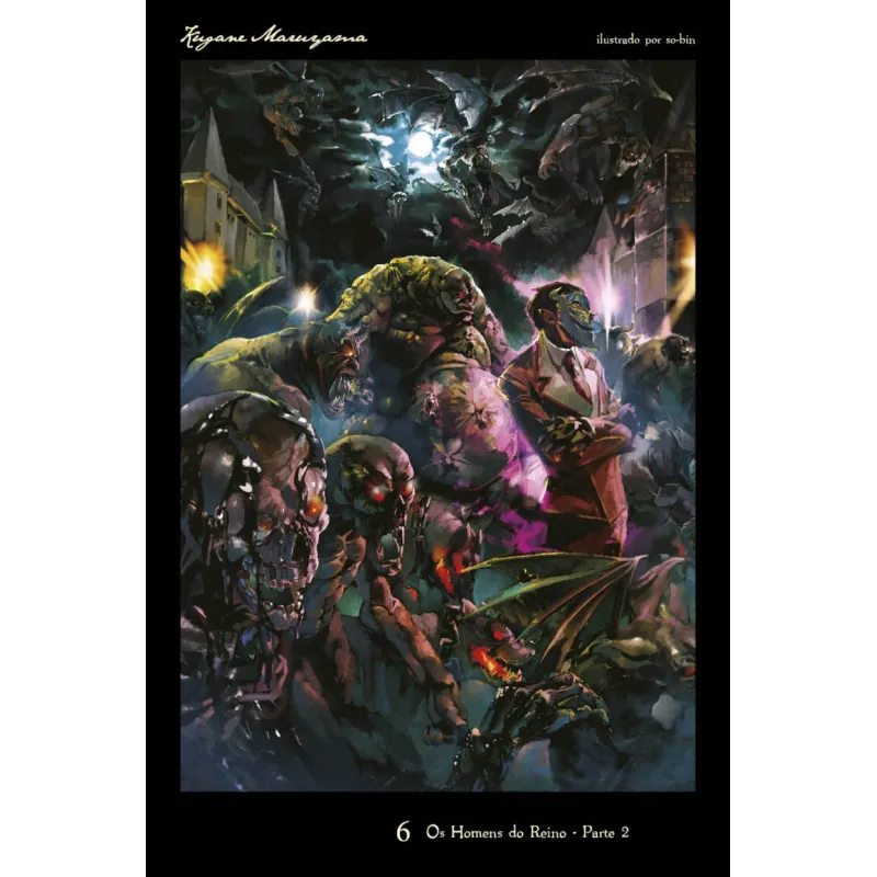 Overlord Livro 6 - Os Homens do Reino: Parte 2 Overlord Livro 6 - Os Homens do Reino: Parte 2