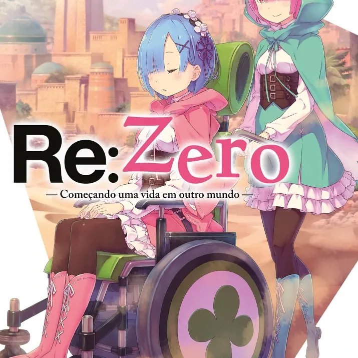 Re: Zero - Começando uma Vida em Outro Mundo - Livro 21 Re: Zero - Começando uma Vida em Outro Mundo - Livro 21