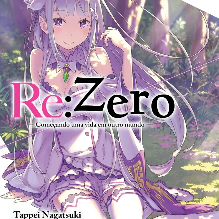 Re: Zero - Começando uma Vida em Outro Mundo - Livro 09 Re: Zero - Começando uma Vida em Outro Mundo - Livro 09