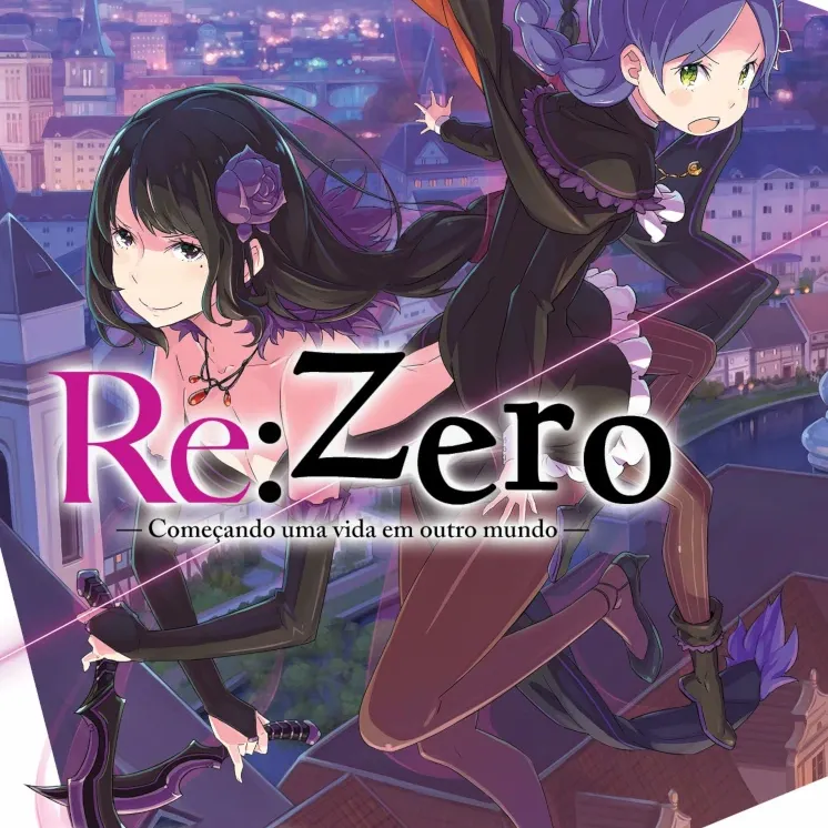 Re: Zero - Começando uma Vida em Outro Mundo - Livro 12 Re: Zero - Começando uma Vida em Outro Mundo - Livro 12