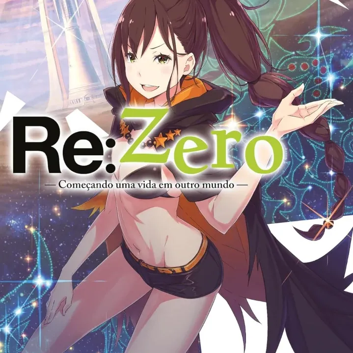 Re: Zero - Começando uma Vida em Outro Mundo - Livro 22 Re: Zero - Começando uma Vida em Outro Mundo - Livro 22