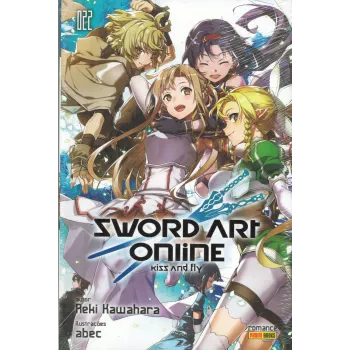 Sword Art Online: Romance Vol. 22 - Kiss And Fly