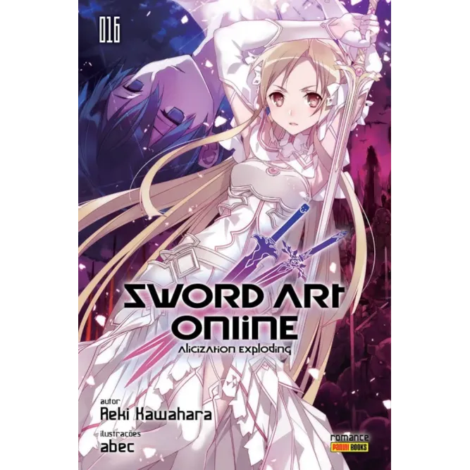 Sword Art Online: Romance Vol. 16 - Alicization Exploding