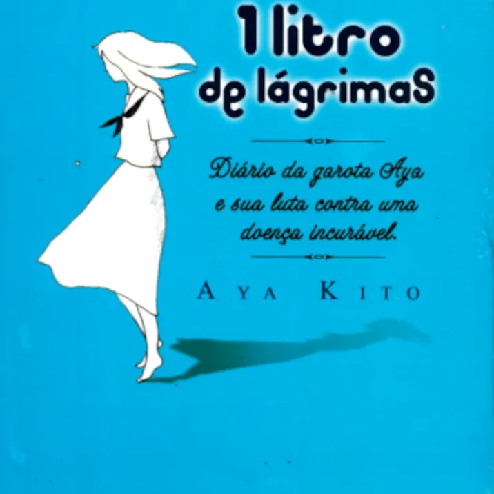 1 Litro de Lagrimas - Livro 1 Litro de Lagrimas - Livro