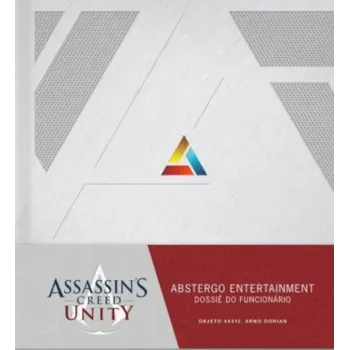 Assassin's Creed - Abstergo Entertainment Dossiê do Funcionário Assassin's Creed - Abstergo Entertainment Dossiê do Funcionário