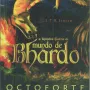 A fantástica história do Mundo de Bhardo - Octoforte e os Objetos Supremos