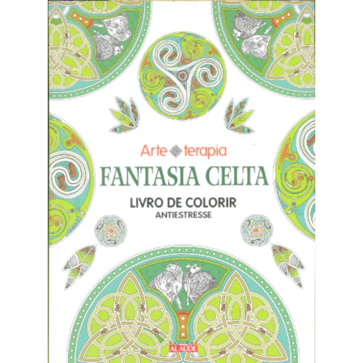Fantasia Celta - Livro de Colorir Antiestresse