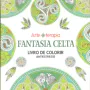 Fantasia Celta - Livro de Colorir Antiestresse