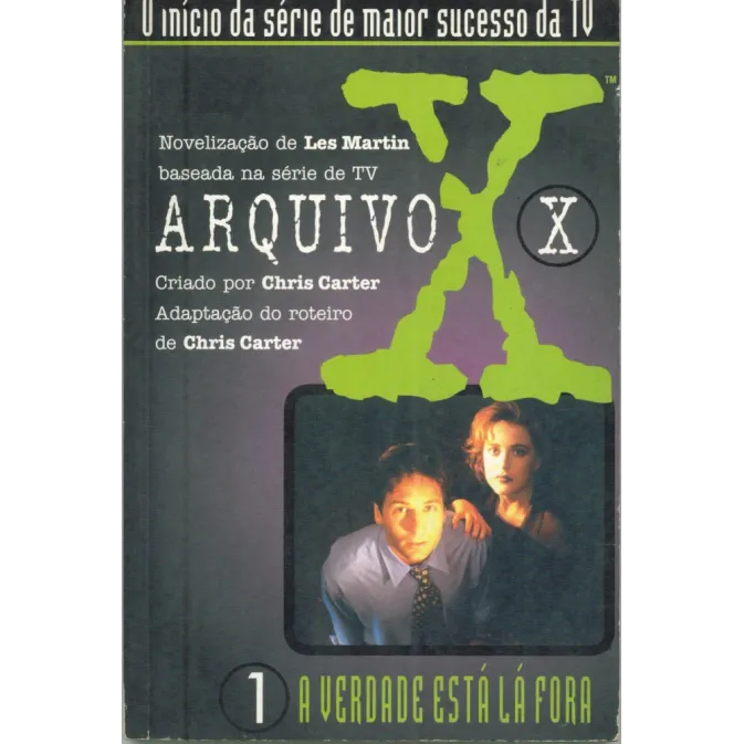 Arquivo X Vol. 01 - A Verdade Está Lá Fora