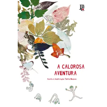 A calorosa aventura A calorosa aventura