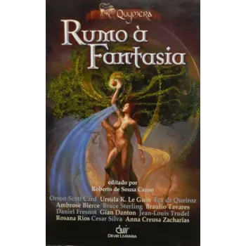 Rumo à Fantasia (Coleção Quymera)