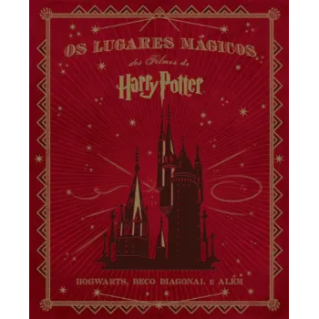 Lugares Mágicos dos Filmes de Harry Potter, Os