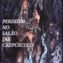 Perdidos no Salão do Crepúsculo