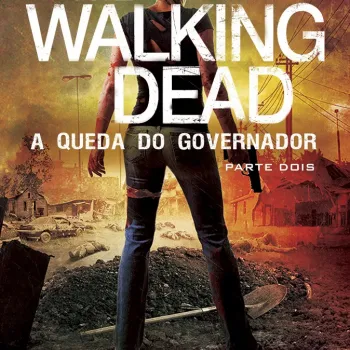 Walking Dead, The - A queda do Governador: Parte Dois