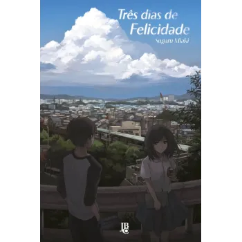 Três dias de Felicidade