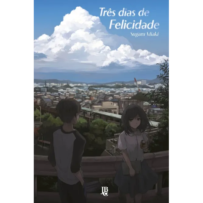 Três dias de Felicidade