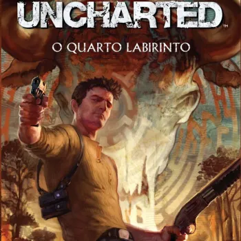 Uncharted - O quarto labirinto