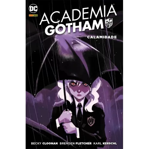 Academia Gotham Vol. 02 - Calamidade