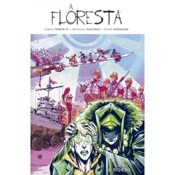 Floresta, A - Vol. 04 - A Horda