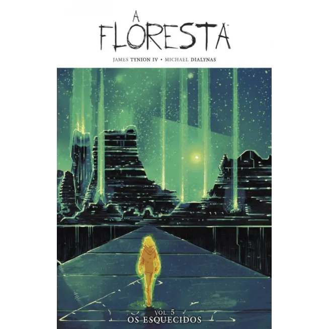 Floresta, A - Vol. 05 - Os Esquecidos