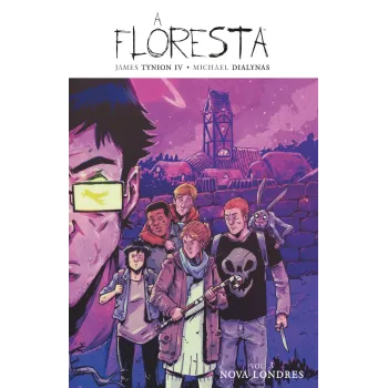 Floresta, A - Vol. 03 - Nova Londres