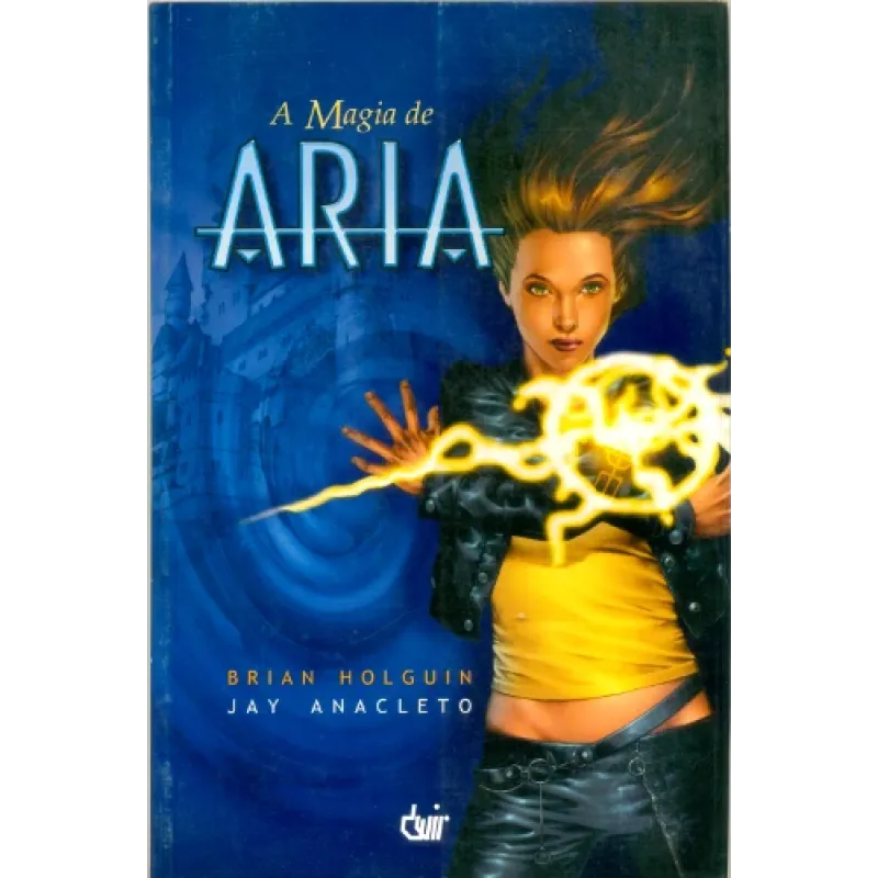 Magia de Aria, A