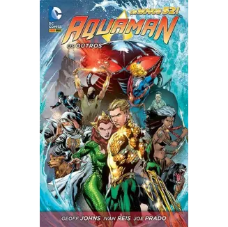 Aquaman: Os Outros - Os Novos 52!